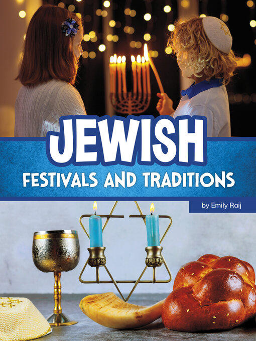 Title details for Jewish Festivals and Traditions by Emily Raij - Available